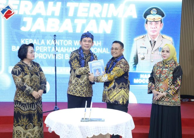 Harison Mocodompis Resmi Pimpin Kanwil BPN Banten, Tegaskan Komitmen Lanjutkan Estafet Kepemimpinan