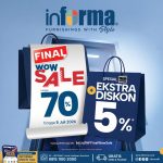 FINAL WOW SALE Hadir di INFORMA Arteri Pondok Indah! Diskon Hingga 70%, Cashback Hingga Rp6 Juta + Ekstra Diskon 5%