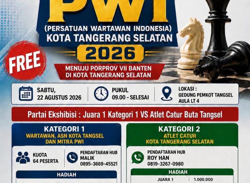 Menyambut Porprov 2026, PWI Tangsel dan Percasi Gelar Turnamen Catur
